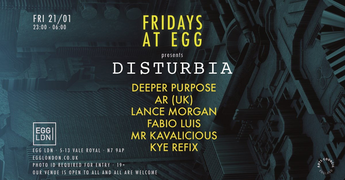 Fridays at EGG: presents Disturbia W/ Deeper Purpose, AR (UK)  - Flyer front