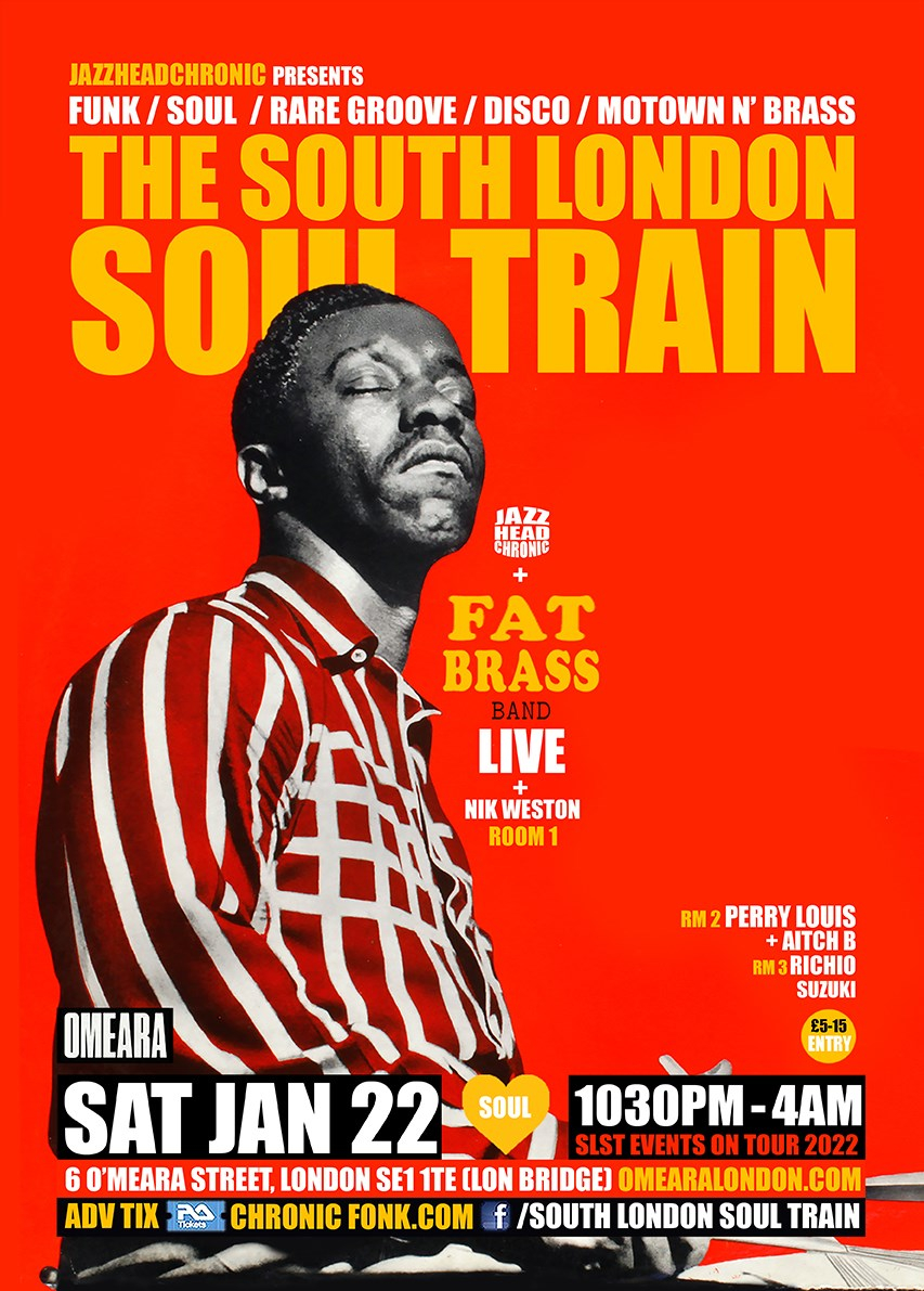 The South London Soul Train with Fat Brass Band (Live) - More - Flyer back