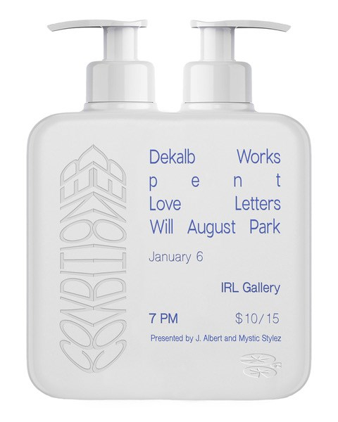 [CANCELLED] Conditioner with Pent, Love Letters, Dekalb Works, Will August Park - Flyer front