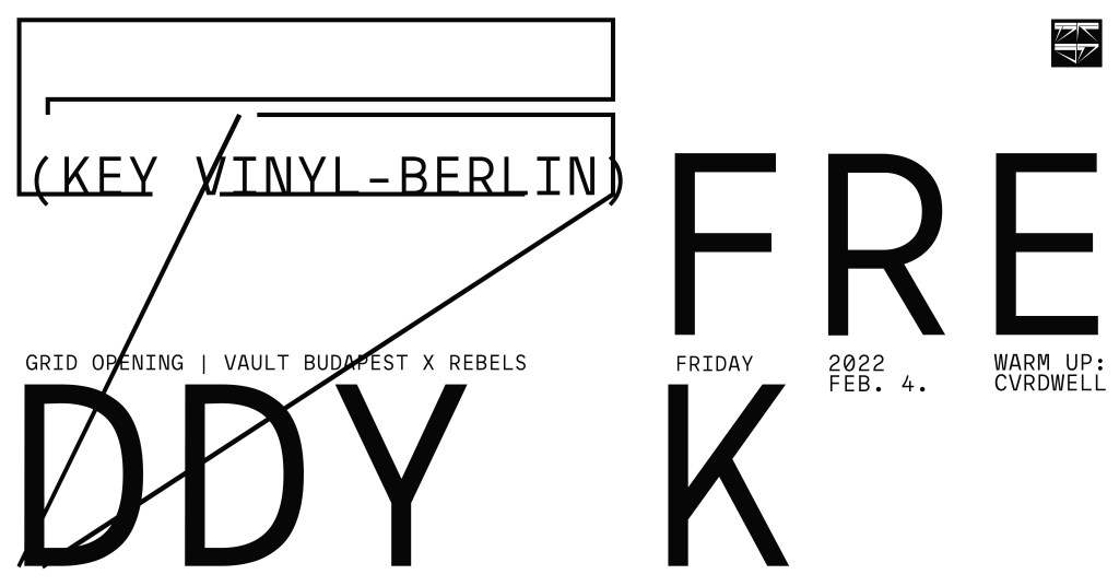 Freddy K at Grid, Budapest