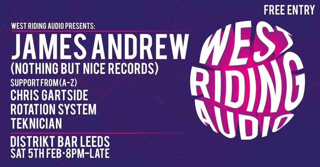 West Riding Audio presents: James Andrew - Flyer front