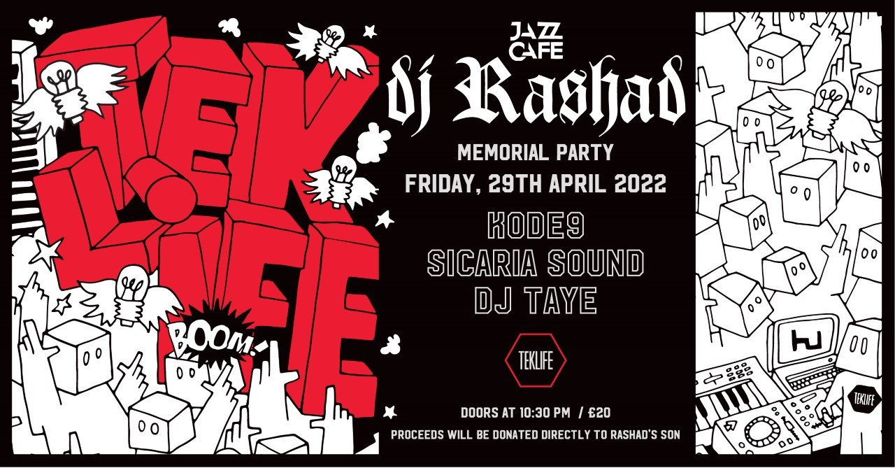 DJ Rashad Memorial Party with DJ Taye, Kode 9 & Sicaria Sound - Flyer front