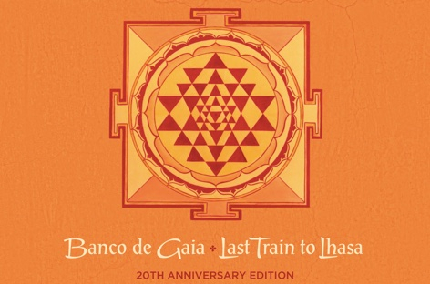 Banco De Gaia's Last Train To Lhasa gets 20th anniversary reissue image