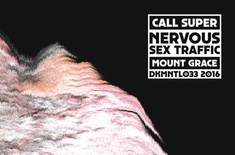 Call Super signs to Dekmantel with Nervous Sex Traffic EP image