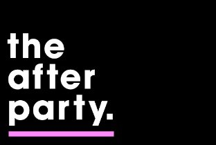 The After Party Upcoming Events Tickets News