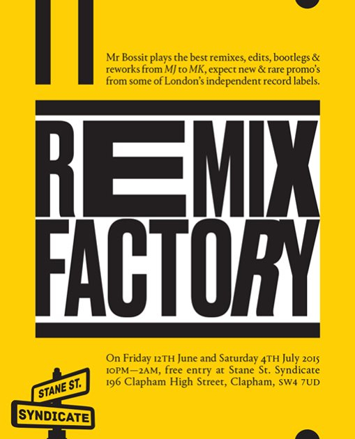 Remix Factory at Stane Street Syndicate, London
