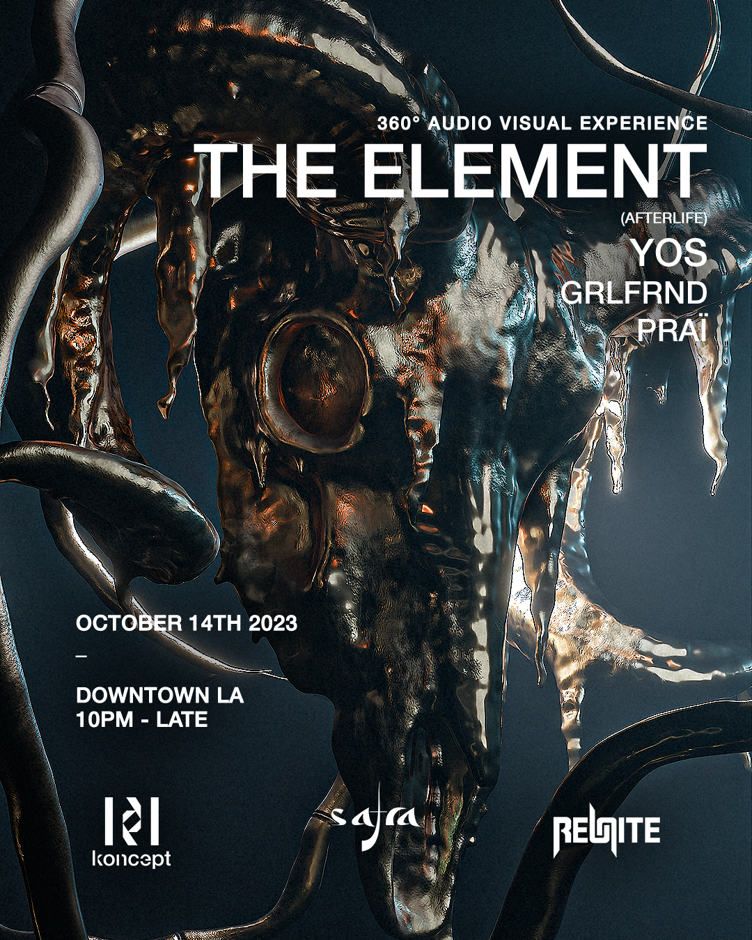 Koncept x Safra x Reunite present: The Element (Afterlife, Zamna), Yos,  GRLFRND, Prai at TBA, Los Angeles