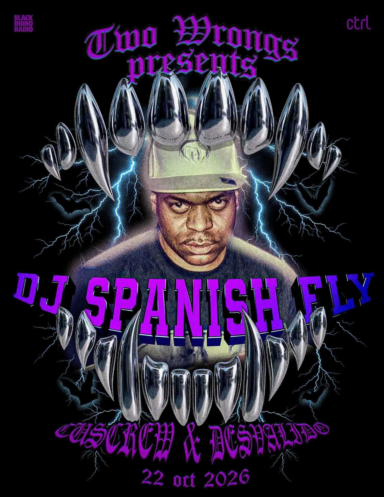 Two Wrongs: DJ Spanish Fly (LIVE), Cuscrew, Desvalido at control