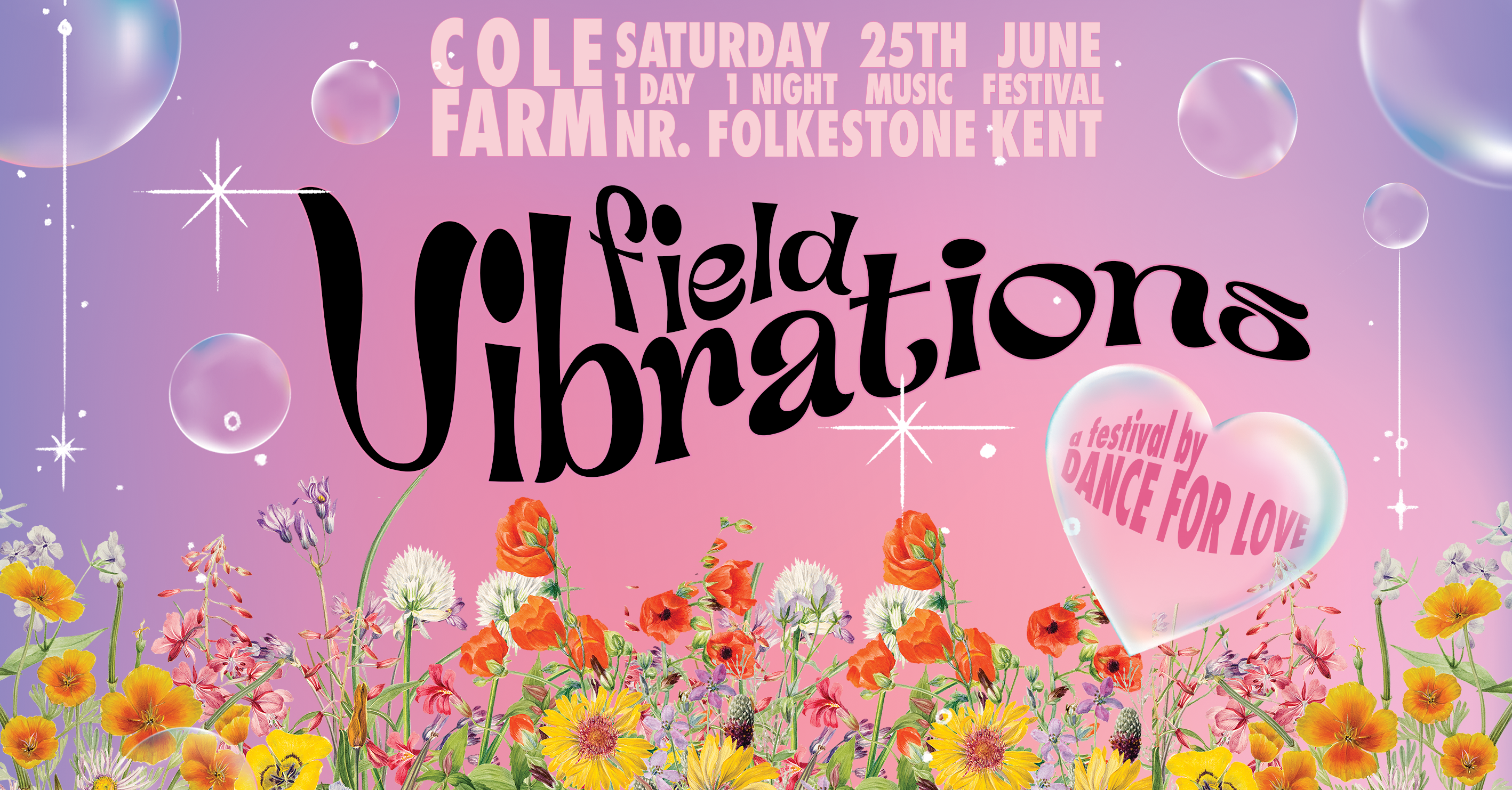 Field Vibrations - A Festival By Dance For Love at TBA - Cole Farm,  Paddlesworth, Nr. Folkestone, Kent, South + East
