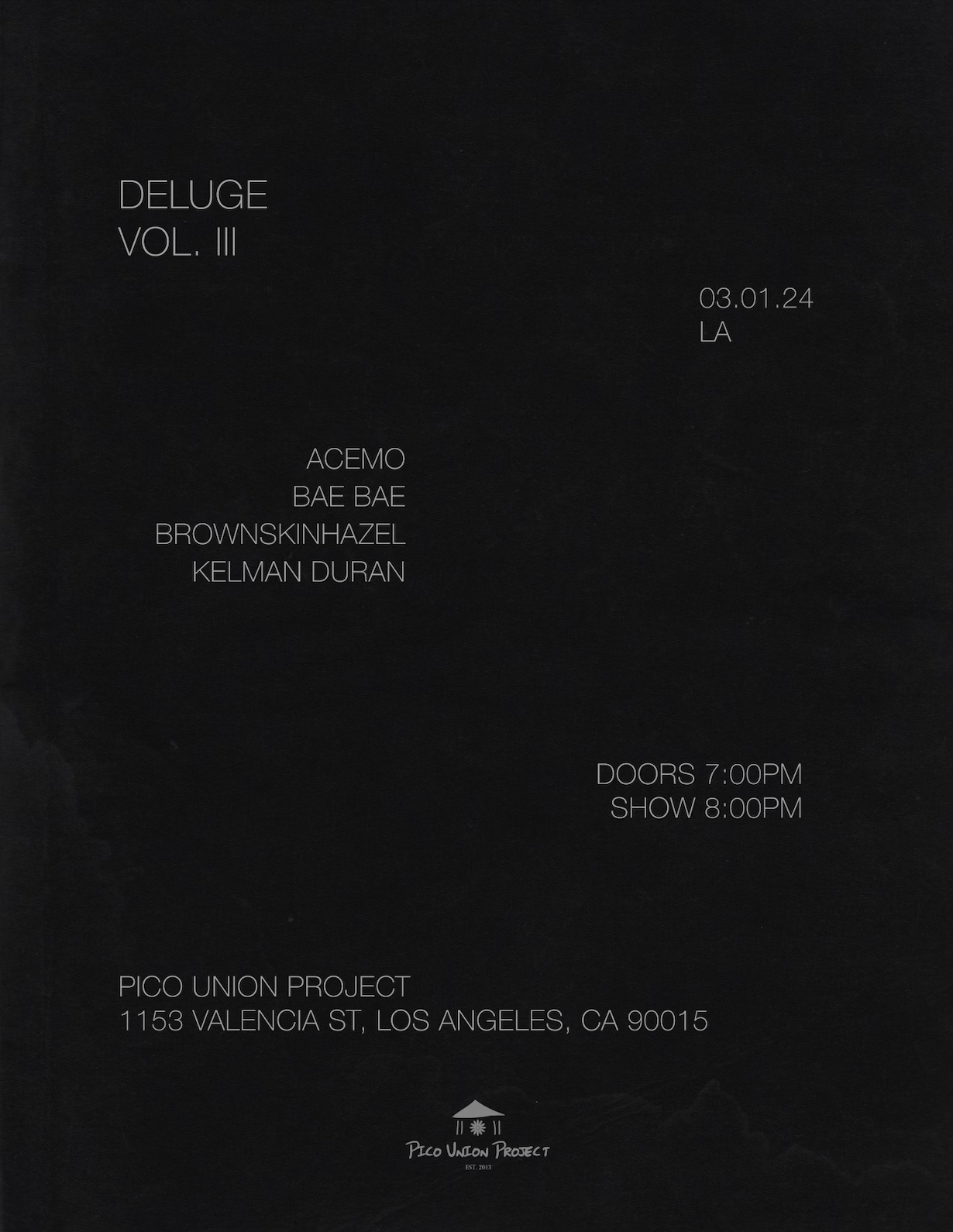 Deluge Vol. III bei Pico Union Project, Los Angeles