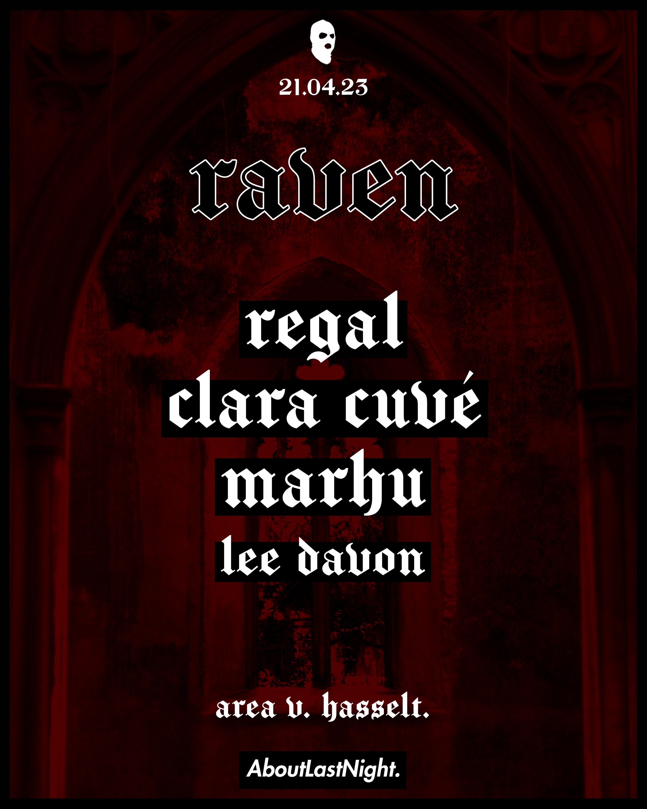 raven presents Regal, Clara Cuvé, Marhu and Lee Davon at Area V, Belgium ·  Tickets