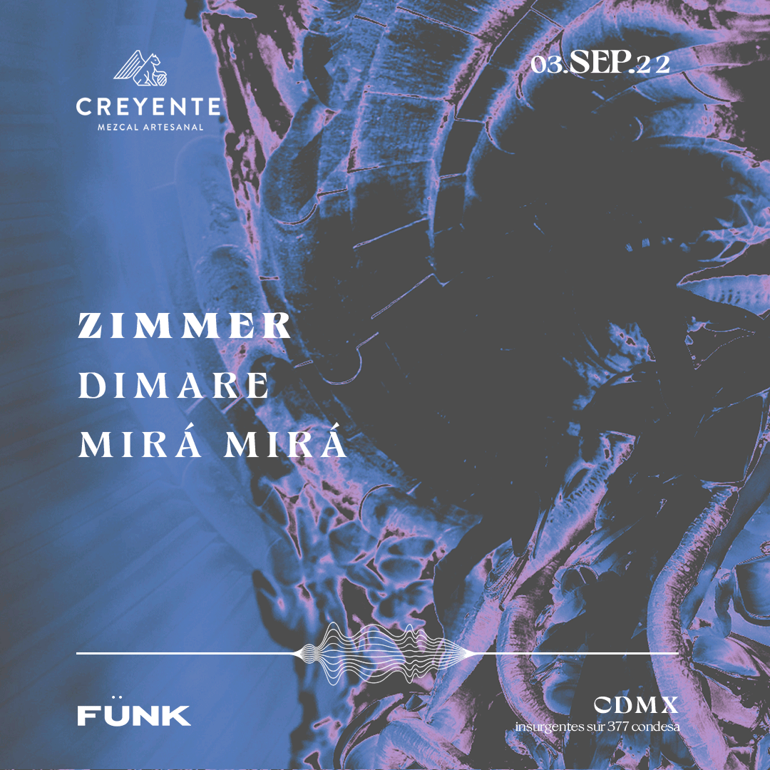 Zimmer + Dimare + Mirá Mirá en Fünk Club at Fünk, Mexico City