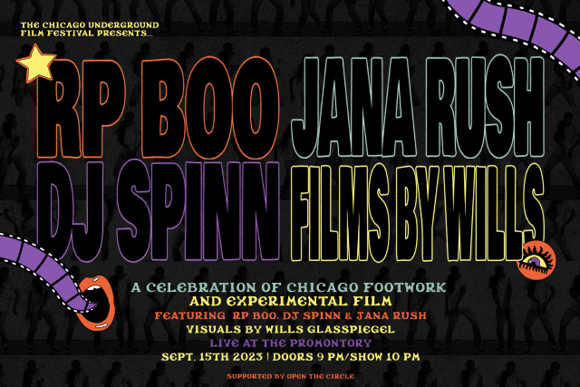 A Celebration of Chicago Footwork and Experimental Film with RP Boo, Jana  Rush, DJ Spinn + more at The Promontory, Chicago