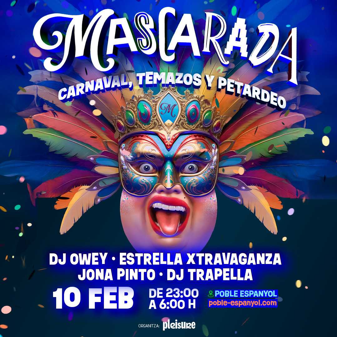 Mascarada - Carnival edition at Poble Espanyol, Barcelona · Tickets