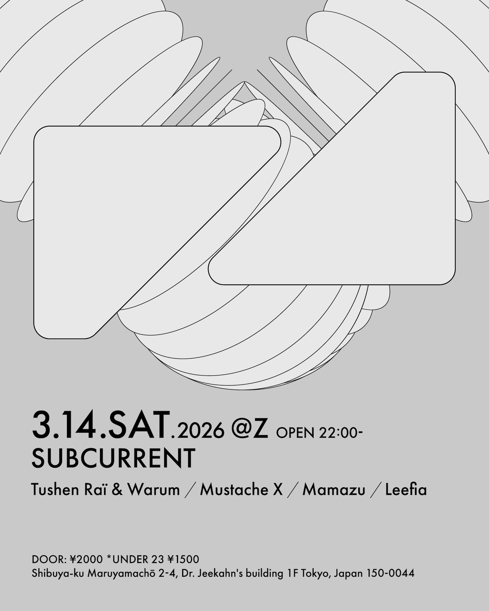 SUBCURRENT at Z Maruyama, Tokyo