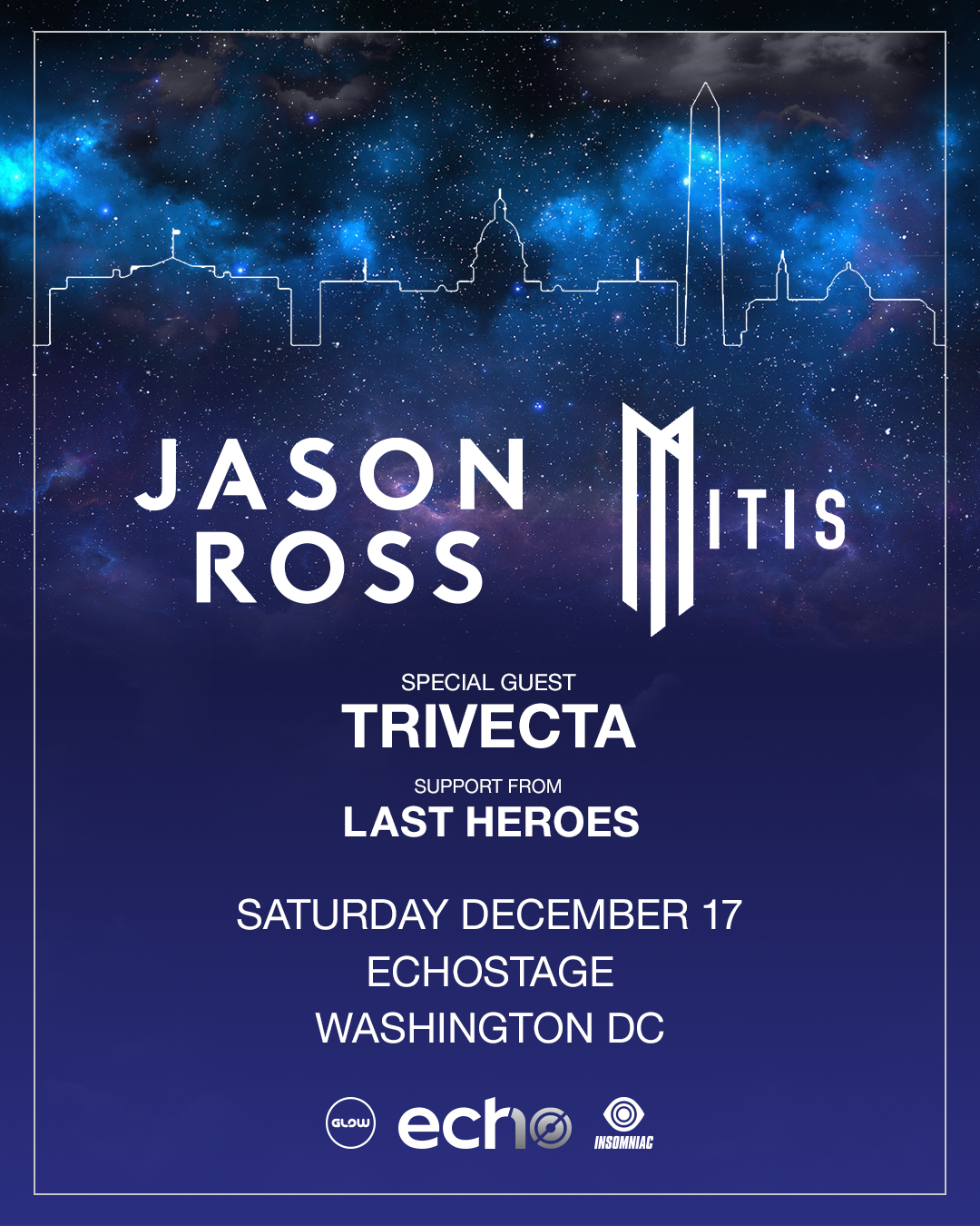 10 Years of Echostage: Jason Ross + MitiS at Echostage, Washington DC