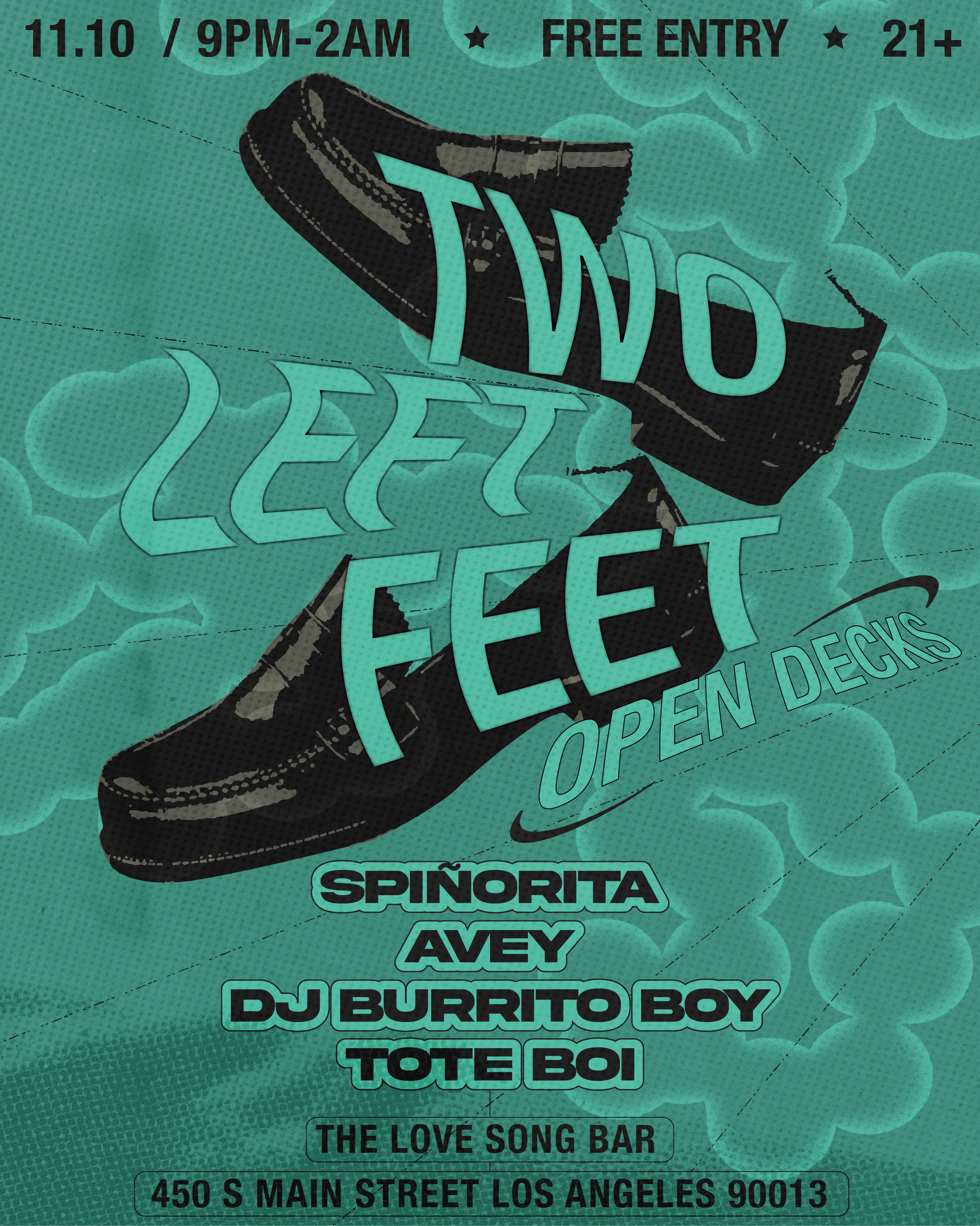 Two Left Feet with Spiñorita & Avey at The Love Song, Los Angeles