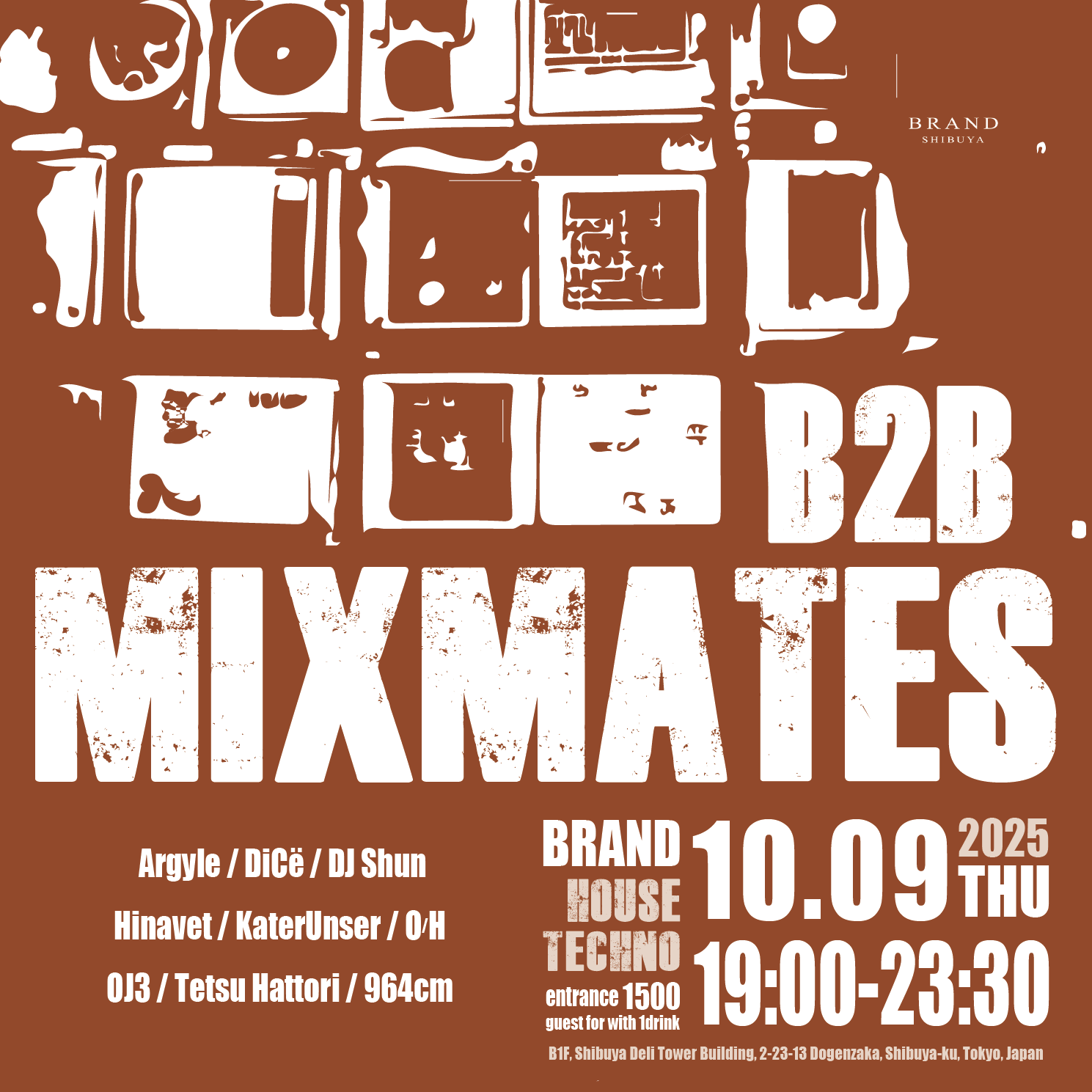APRIL MARCH PARIS IN APRIL DJ御用達‼️ MIXMATES at BRAND SHIBUYA, Tokyo