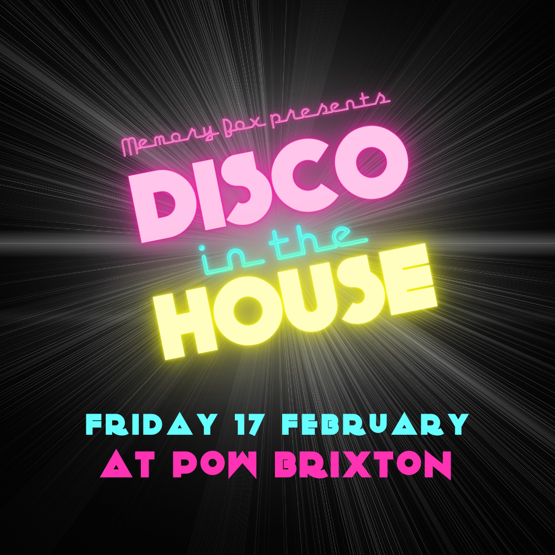 Memory Box: Disco in the House at The Prince of Wales, London