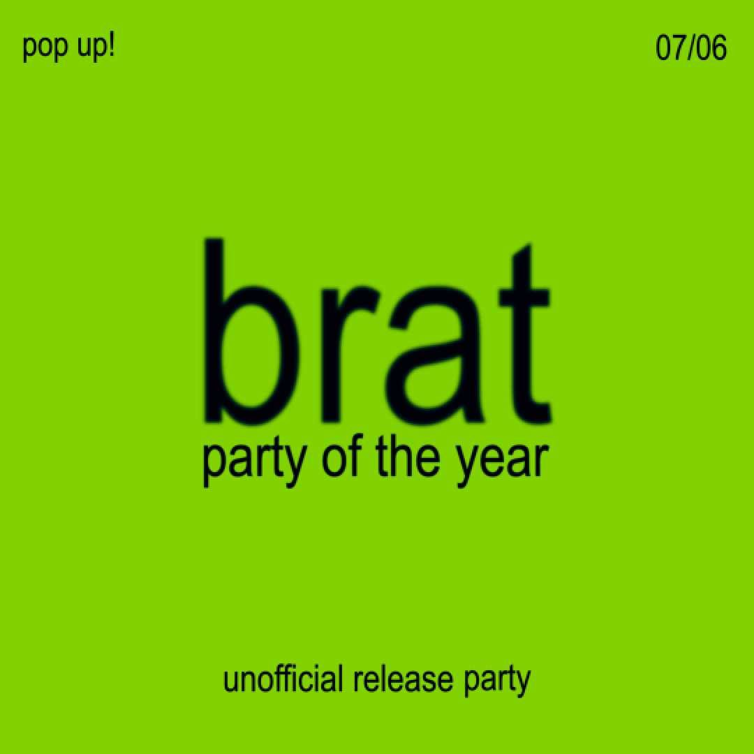 Party of the Year x Brat at Le Pop-Up du Label, Paris