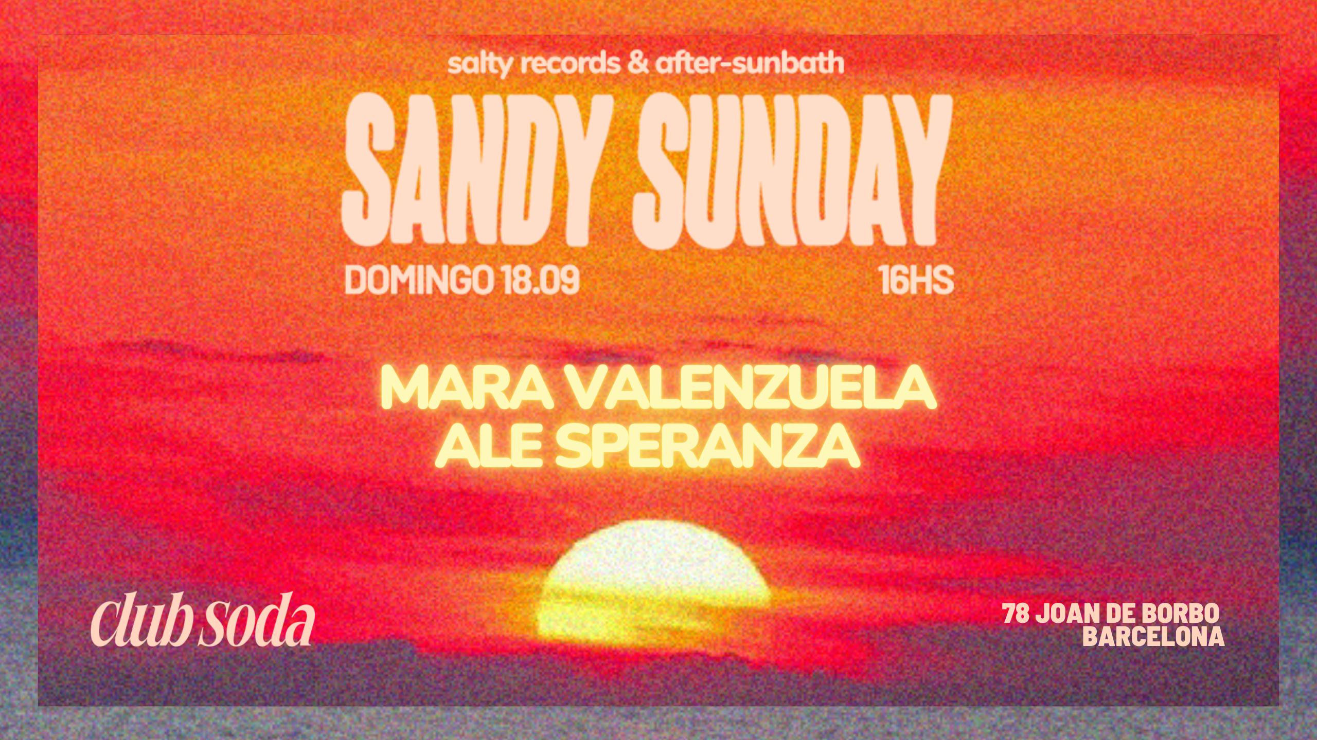 Sandy Sunday: Mara Valenzuela & Ale Speranza at Club Soda, Barcelona