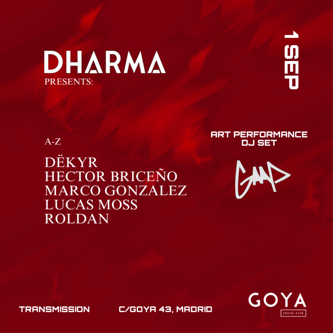 Dharma at Goya Social Club, Madrid