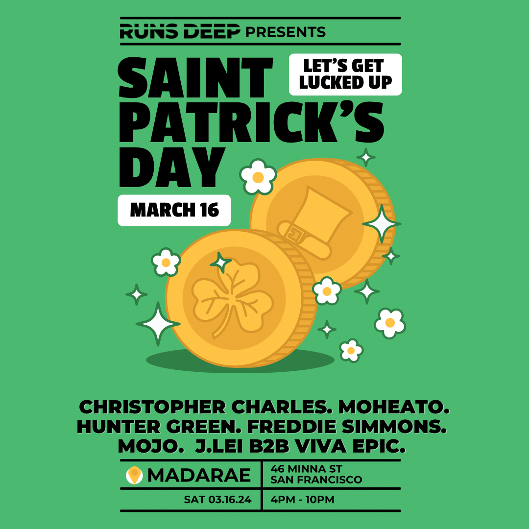 Runs Deep presents: Get Lucked Up St. Patrick's Day Party at