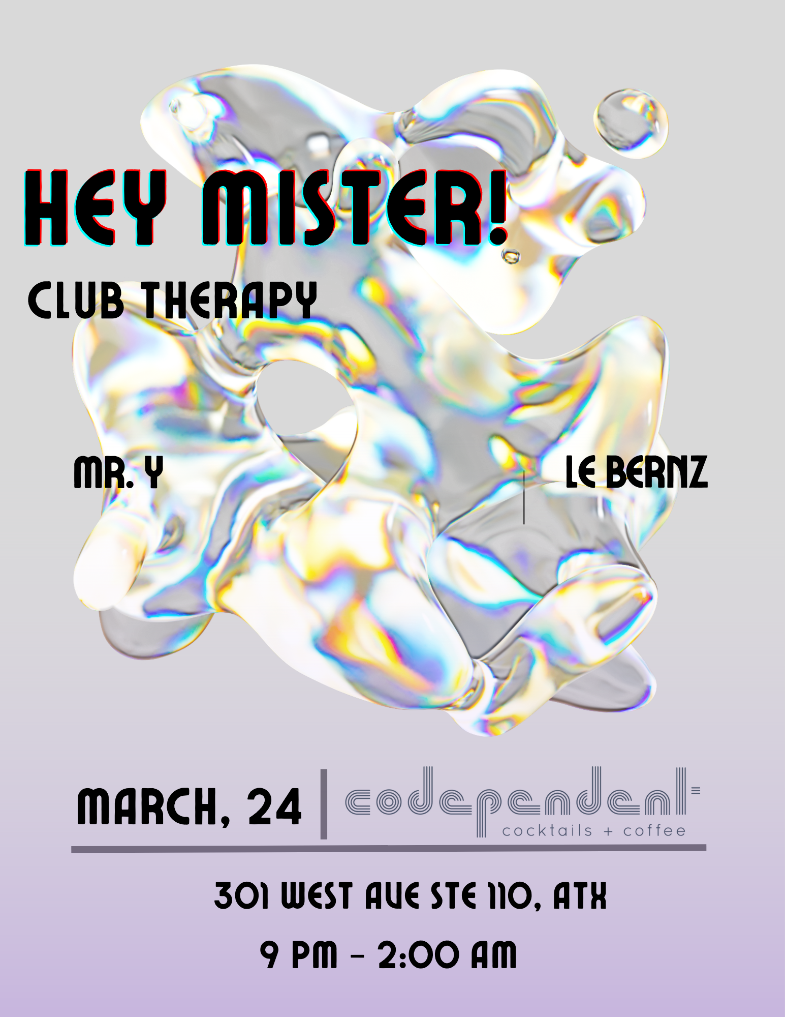 Hey Mister! - Club Therapy at Codependent, Austin