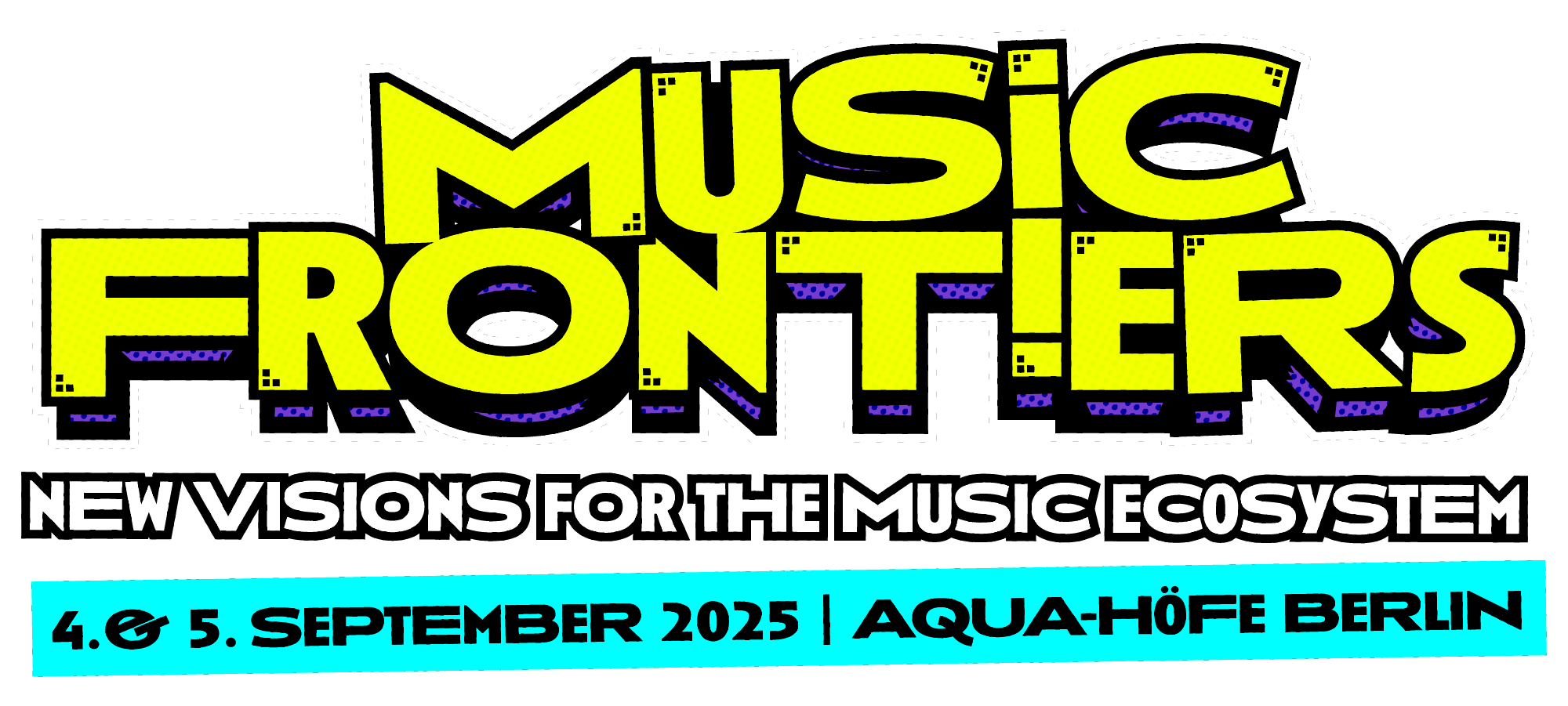 MUSIC FRONTIERS 2025 at Aqua-Höfe, Berlin