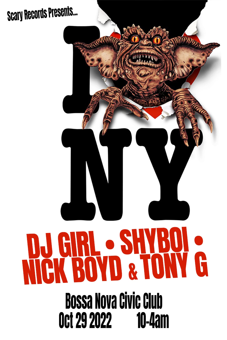 Scary Records Presents Dj Girl Shyboi Nick Boyd B2b Tony G At Bossa Nova Civic Club New York