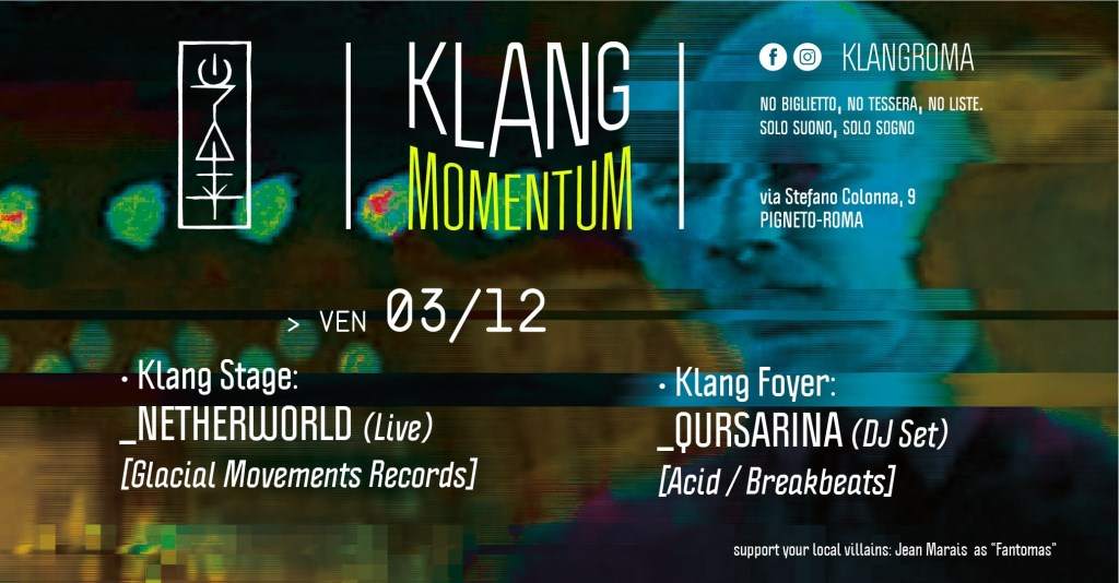 Klang Momentum presenta: Netherworld (Live) + Qursarina (DJ Set) - フライヤー表