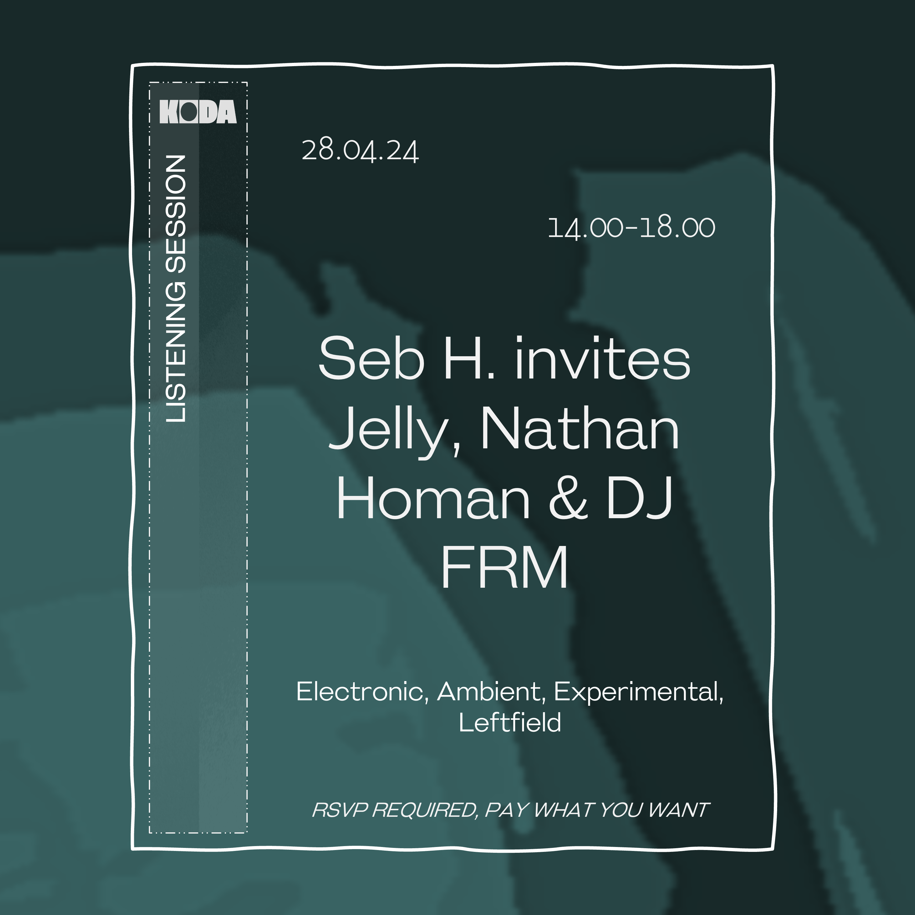 Seb H. invites Jelly, DJ FRM & Nathan Homan - Listening Session - Página frontal