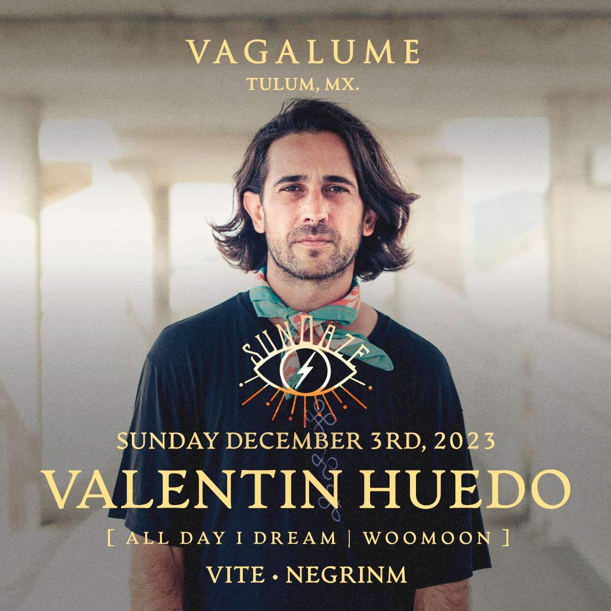 Sundaze at Vagalume with Valentin Huedo - フライヤー表