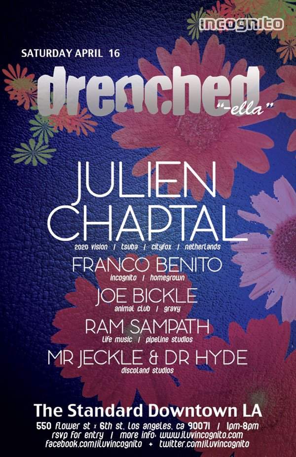 Incognito presents Drenched-Ella Rooftop Party featuring Julien