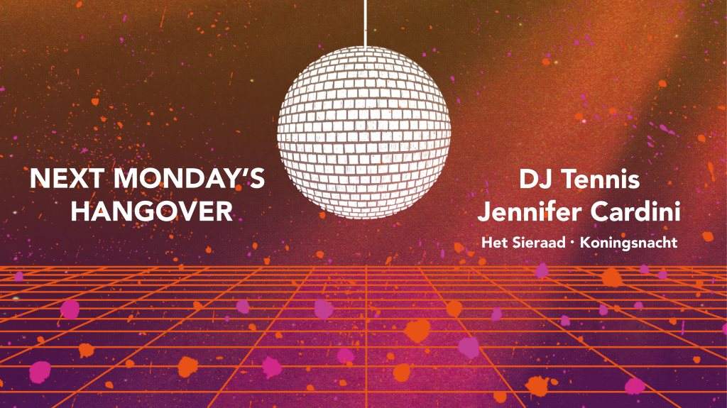 Next Monday's Hangover with DJ Tennis, Jennifer Cardini - Página frontal