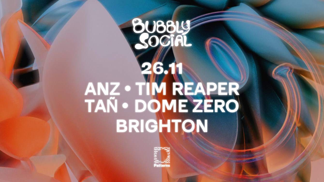 Bubbly Social: Anz, Tim Reaper, Tañ, Dome Zero - Página frontal