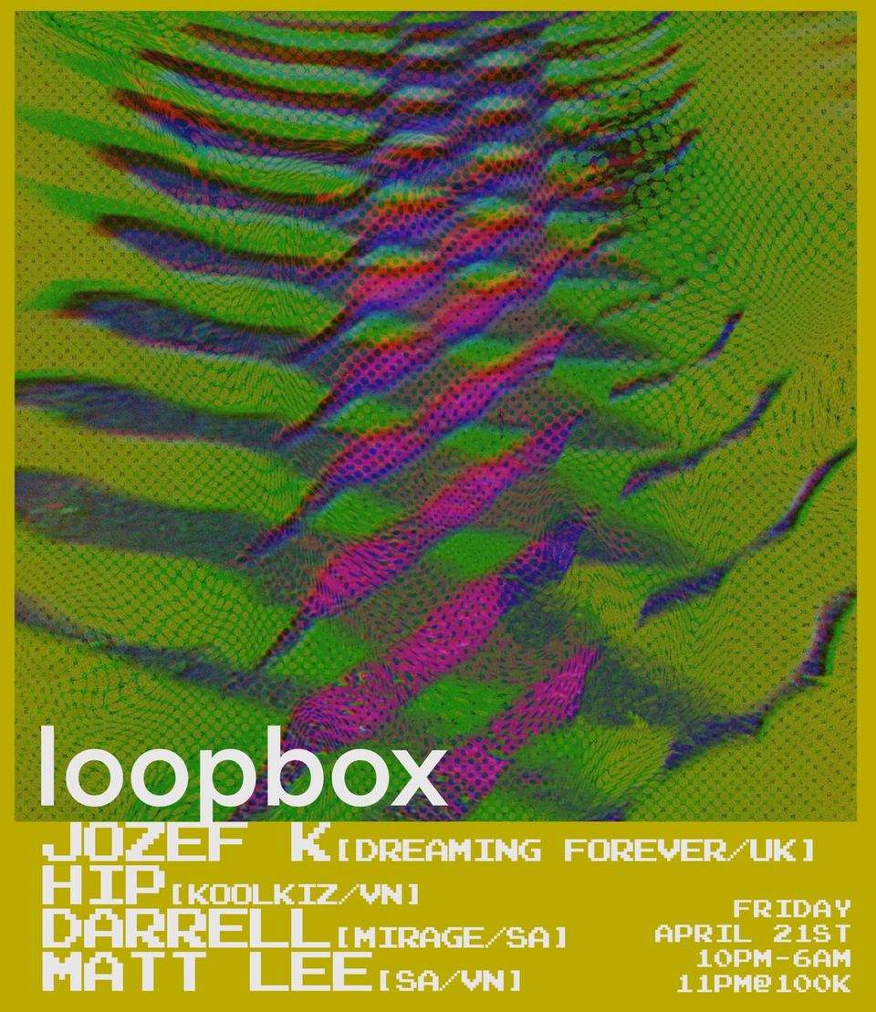 Loopbox presents: Jozef K - フライヤー表