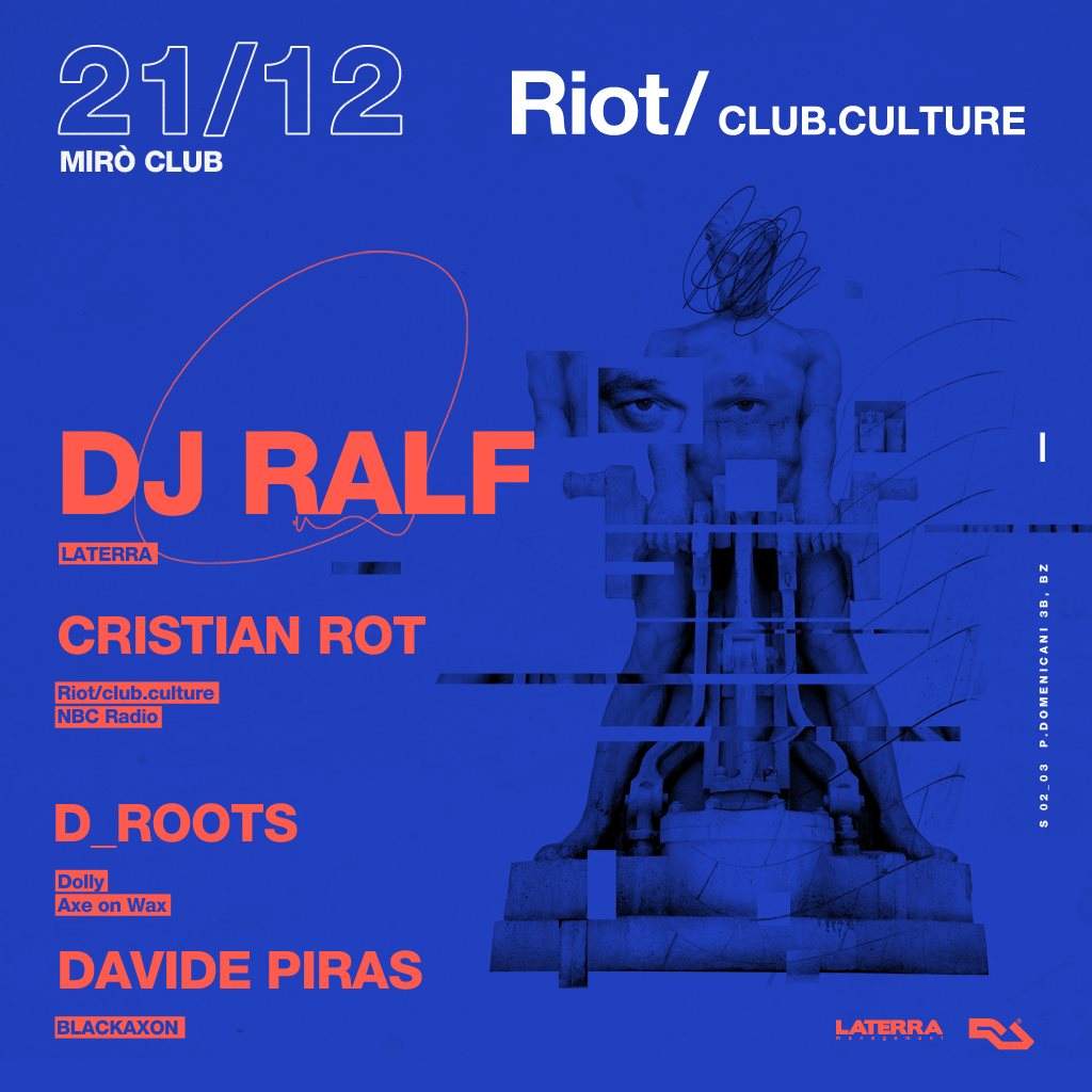 Riot/ Club.Culture presents: DJ Ralf - Página trasera