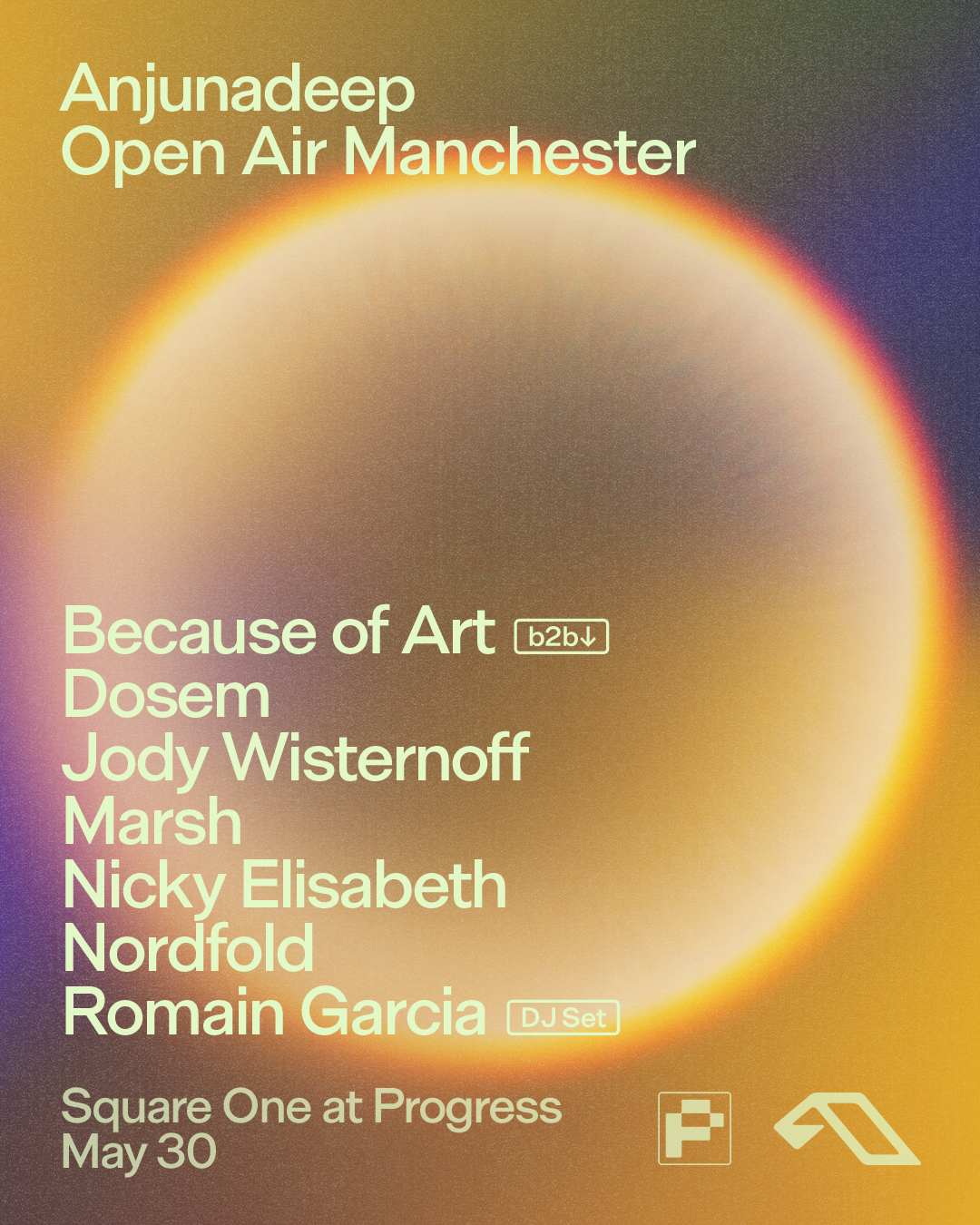 Anjunadeep Open Air Manchester // Square One at PROGRESS, Manchester