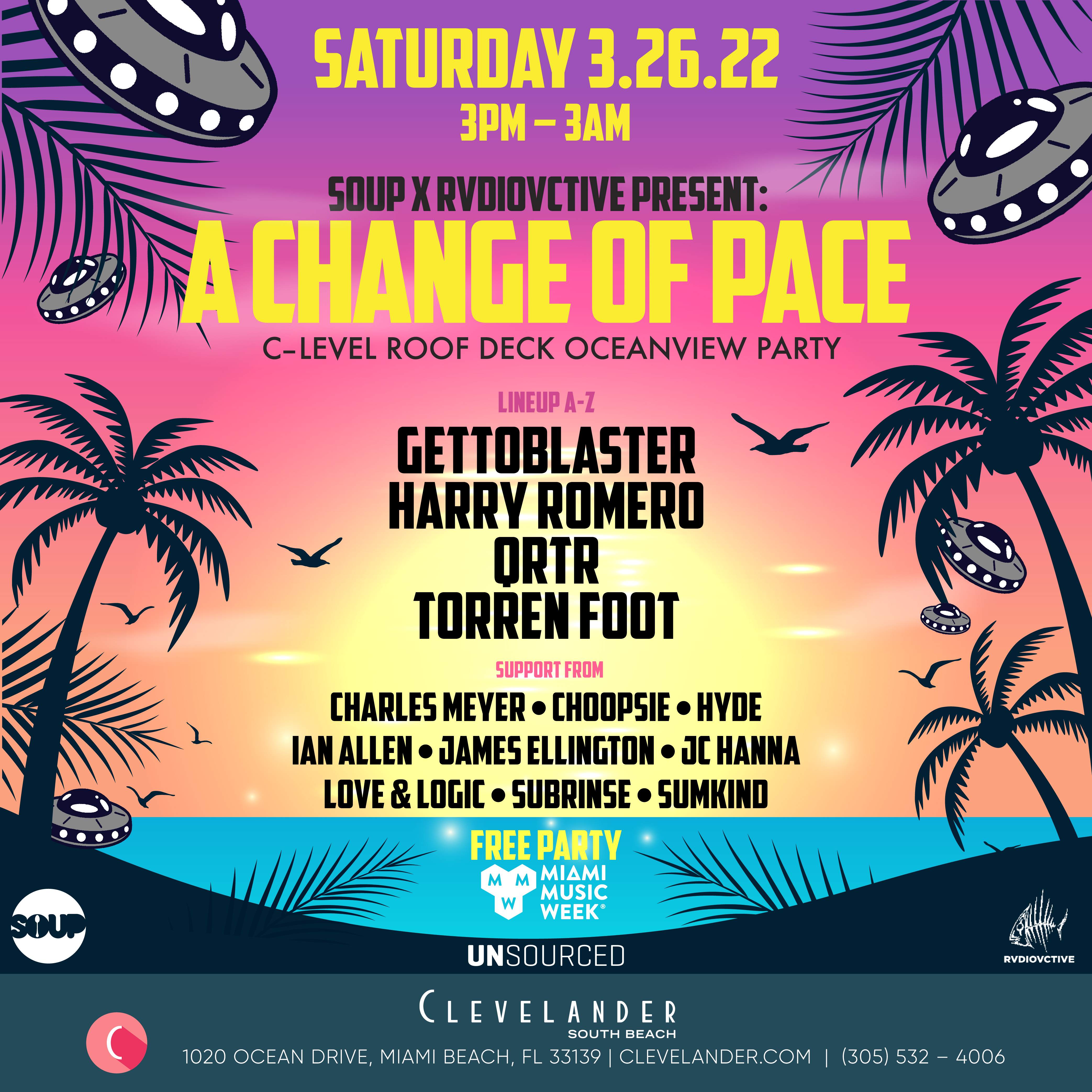 SOUP x RVDIOVCTIVE present: A Change of Pace - Miami Music Week 2022 - フライヤー表