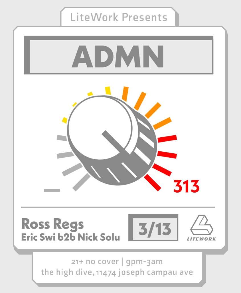 Litework presents: 313 Day with ADMN and Ross Regs - フライヤー表