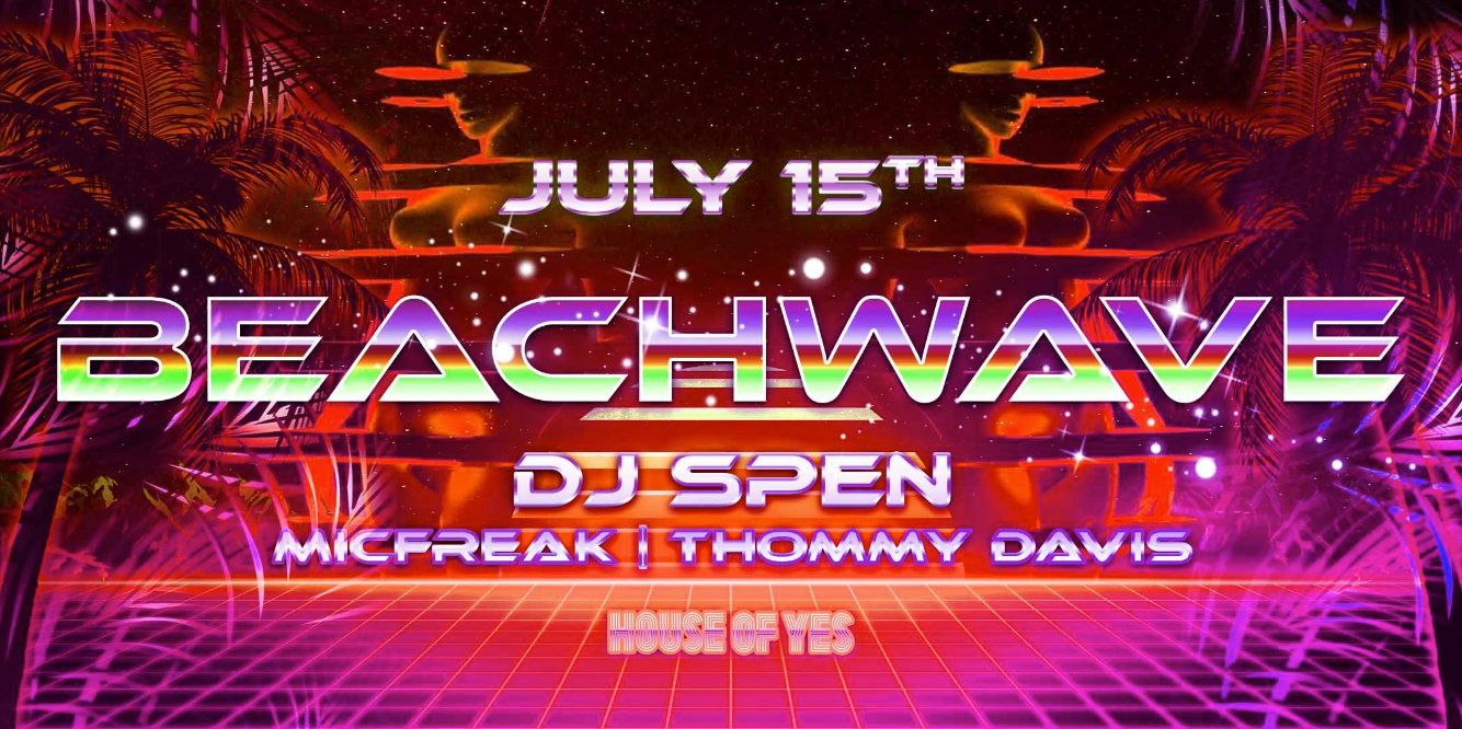 DJ Spen, Micfreak & Thommy Davis @ Beachwave - フライヤー表