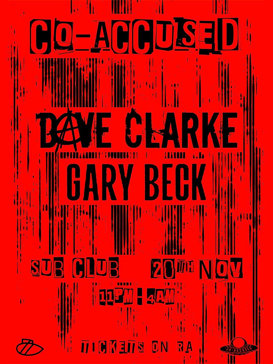 Co-Accused with Dave Clarke & Gary Beck at Sub Club, Glasgow · Tickets