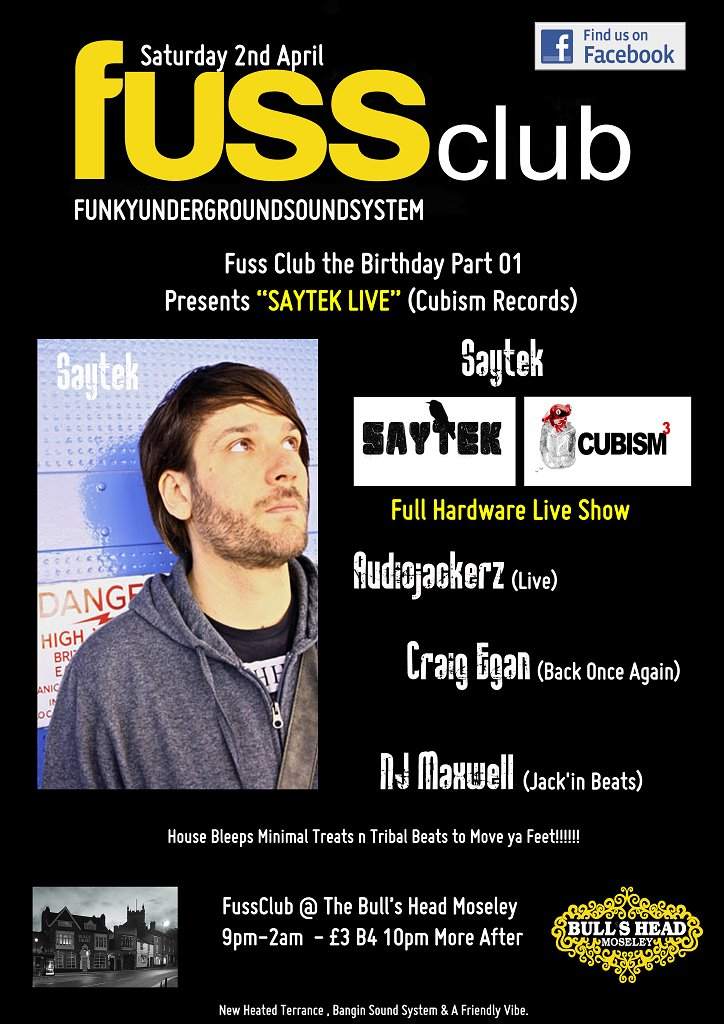 Fuss Club 1st Birthday presents Saytek - Full Live Hardware Show - フライヤー表