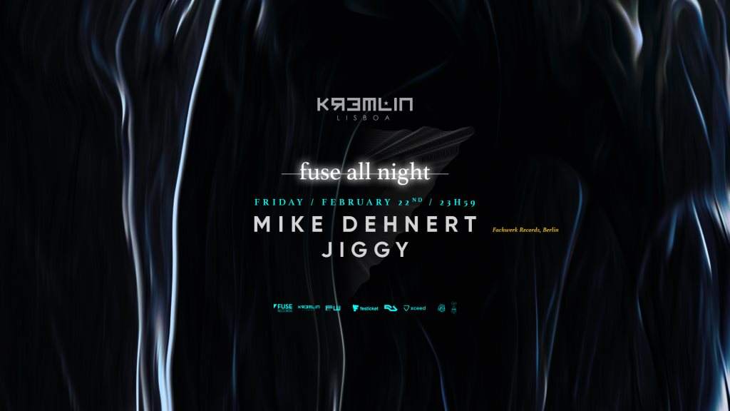 Fuse All Night: Mike Dehnert & Jiggy - フライヤー表