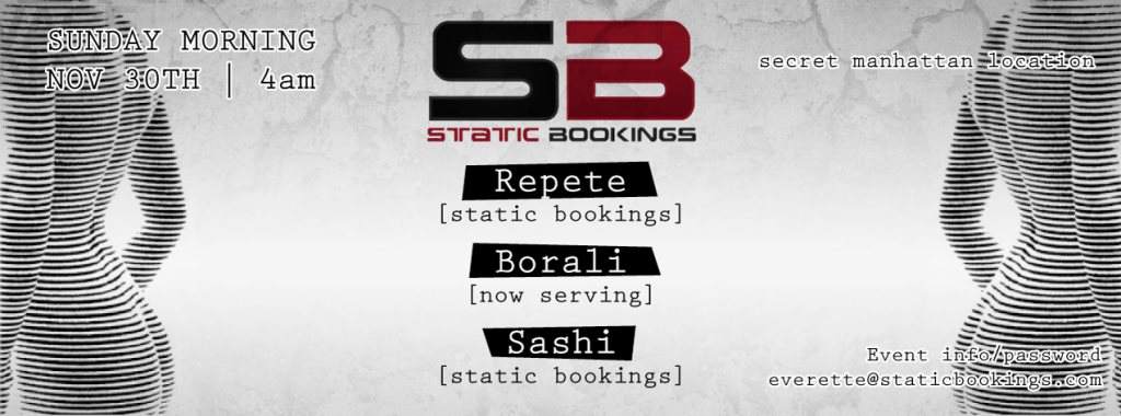 Static After Hours presents: Repete, Borali & Sashi - フライヤー表