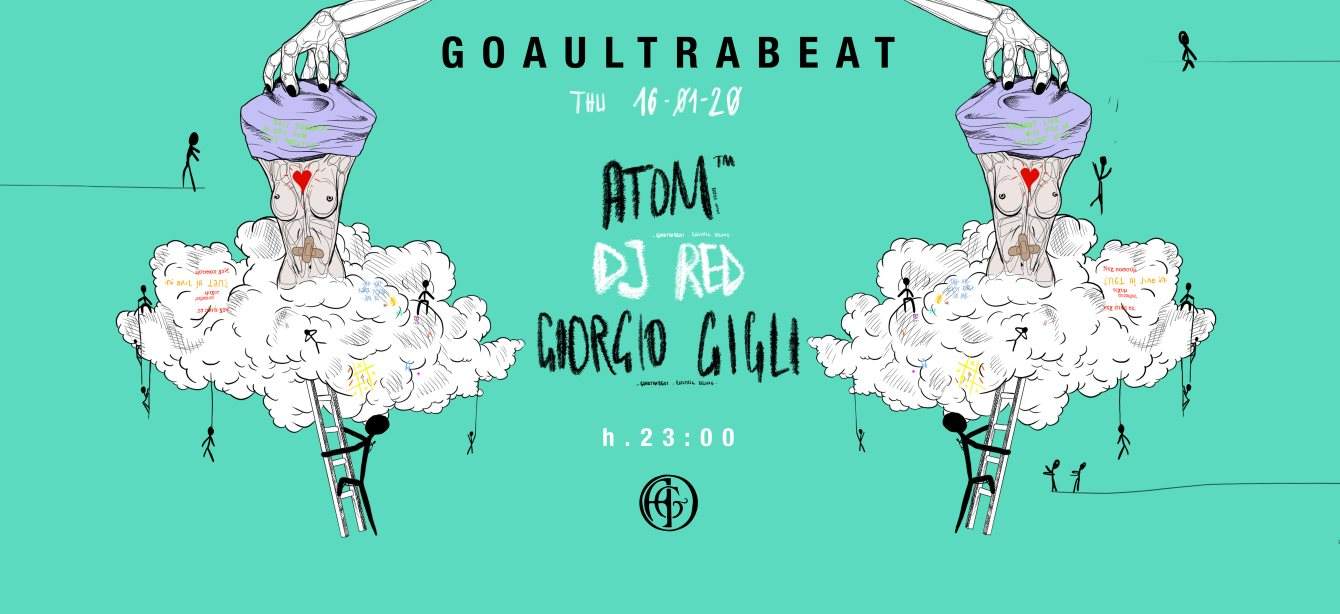 Goaultrabeat Pres. Atom™, Dj Red, Giorgio Gigli - フライヤー表
