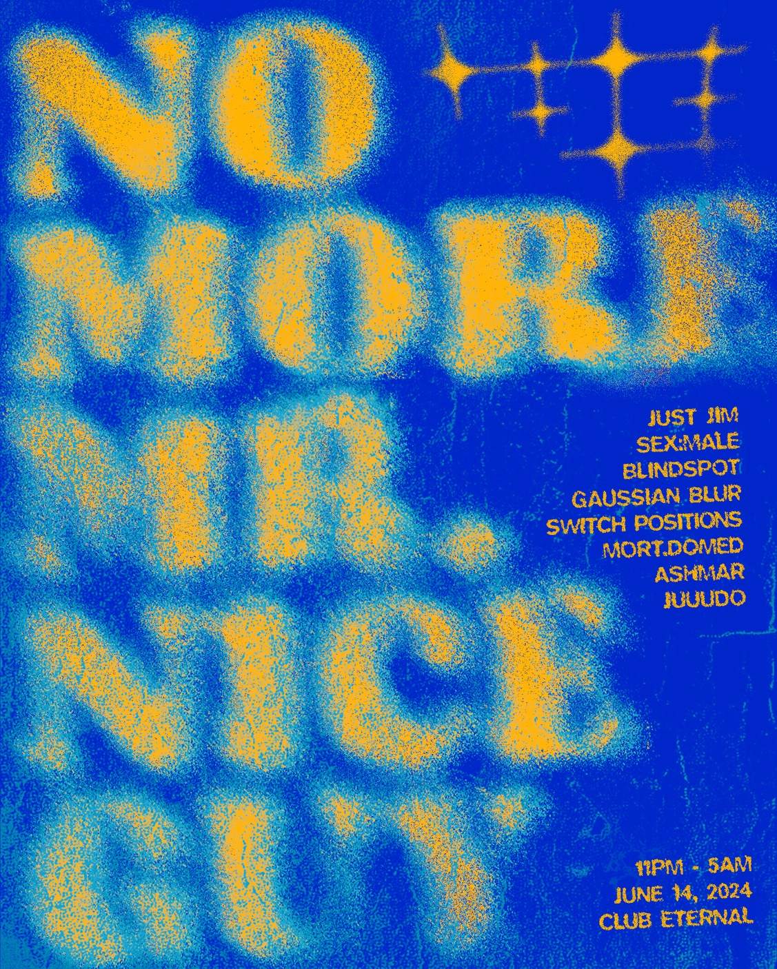 No More Mr. Nice Guy at Club Eternal, Austin