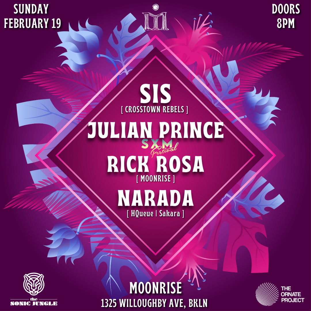 SIS, Julian Prince, Rick Rosa & NARADA at Moonrise, New York City