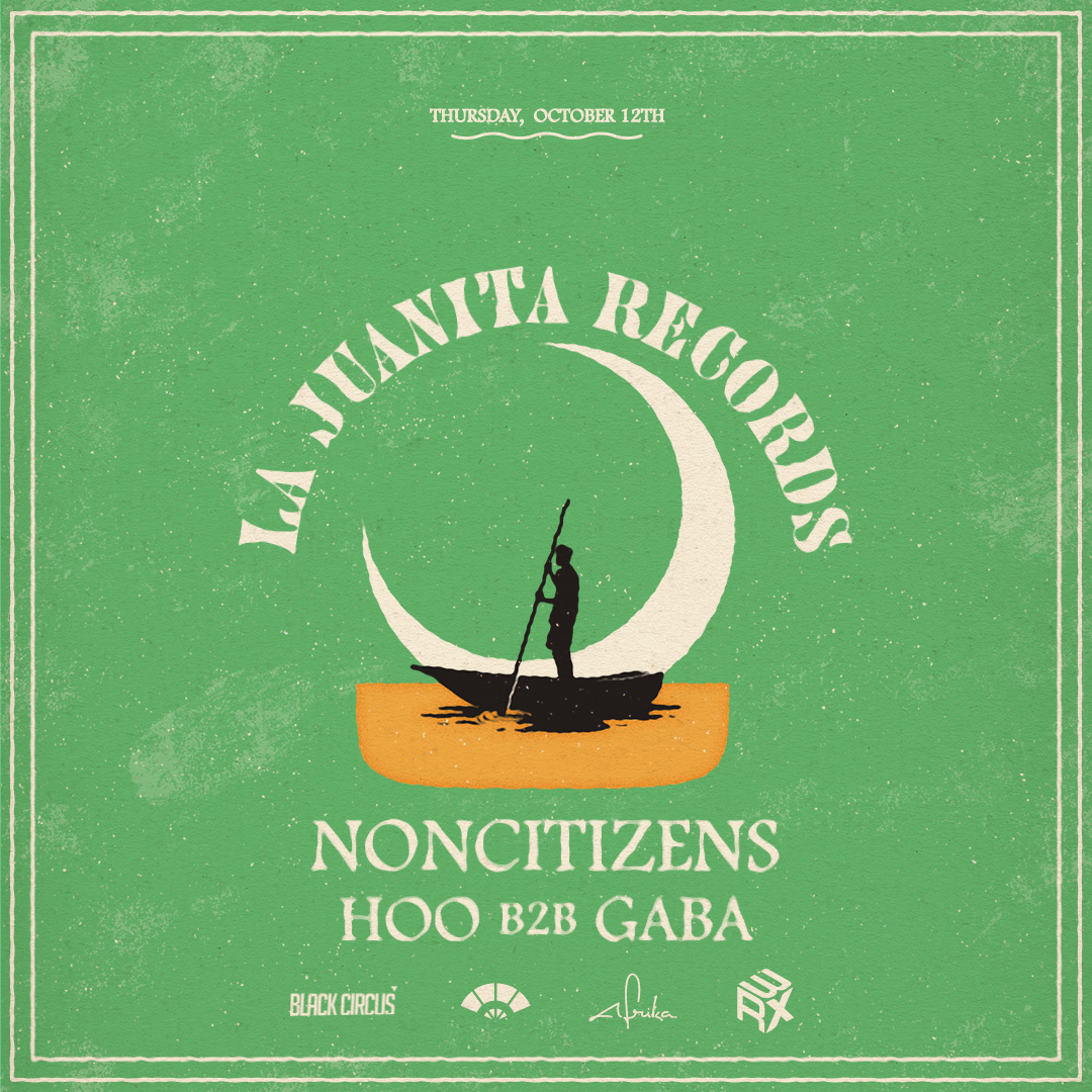 La Juanita Records @ Afrika Club feat. Noncitizens - 12/10/2023 - フライヤー表